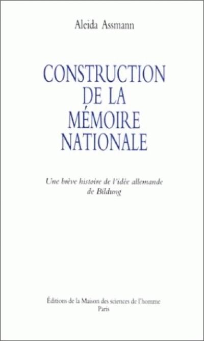 Construction de la mémoire : une brève histoire de l'idée allemande de Bildung