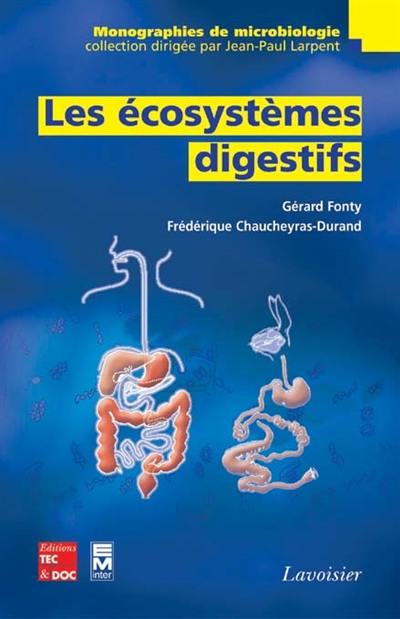 Les écosystèmes digestifs de l'Homme et des animaux