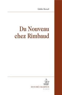 Du Nouveau chez Rimbaud