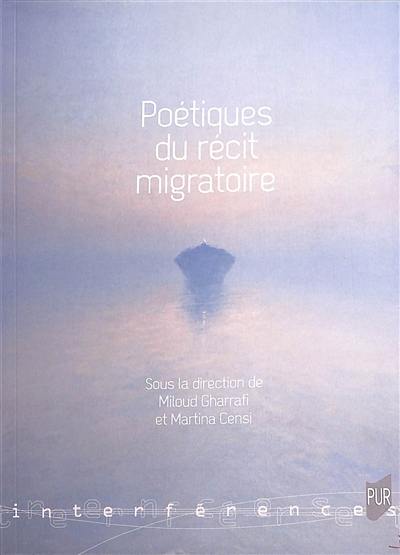 Poétiques du récit migratoire