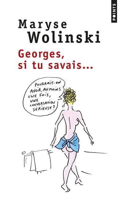 Georges, si tu savais... : récit