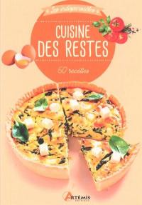 Cuisine des restes : 60 recettes