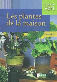 Les plantes de la maison