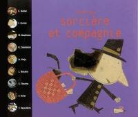 Sorcière et compagnie : en 9 comptines