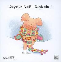 Joyeux Noël, Diabolo !