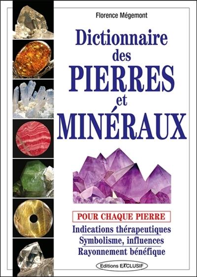 Dictionnaire des pierres et minéraux