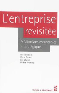 L'entreprise revisitée : méditations comptables et stratégiques