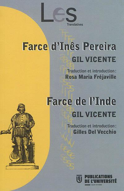 Farce d'Inês Pereira. Farce de l'Inde