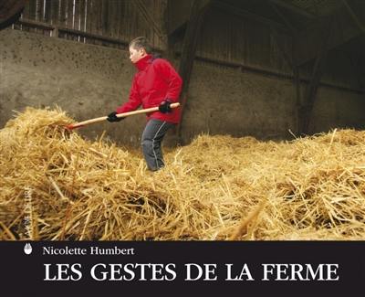 Les gestes de la ferme