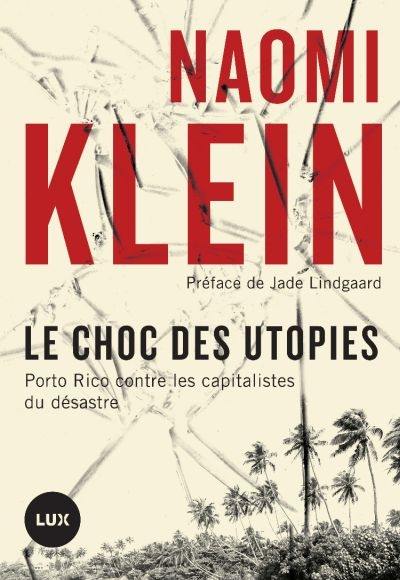 Le choc des utopies : Porto Rico contre les capitalistes du désastre