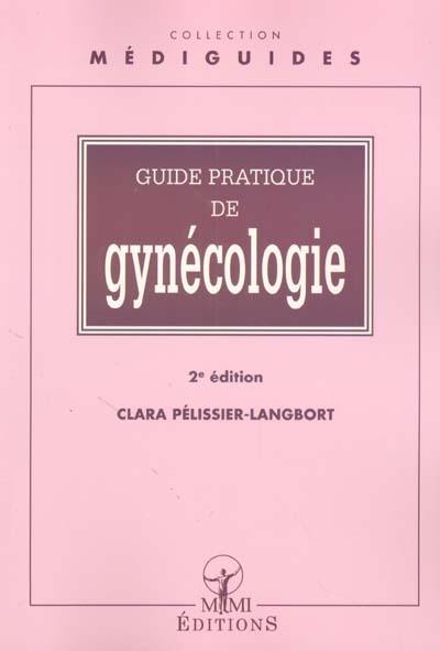 Guide pratique de gynécologie