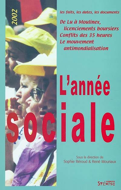 L'année sociale 2002 : les faits, les dates, les documents