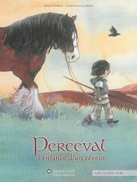 Perceval : l'enfance d'un rêveur