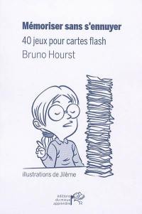 Mémoriser sans s'ennuyer : 40 jeux pour cartes flash