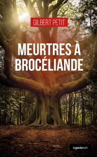 Meurtres à Brocéliande