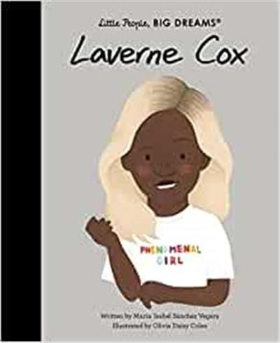 Little People Big Dreams Laverne Cox