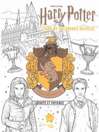 Poufsouffle : loyauté et patience : livre de coloriage officiel d'après les films Harry Potter