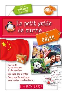 Le petit guide de survie en Chine : spécial premier séjour