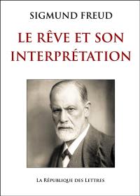 Le rêve et son interprétation