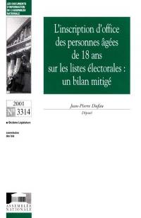 L'inscription d'office des personnes âgées de 18 ans sur les listes électorales : un bilan mitigé : rapport