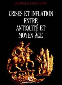 Crises et inflation entre Antiquité et Moyen Age