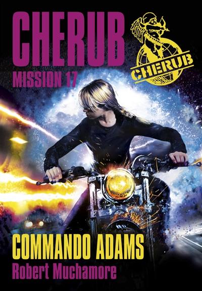 Cherub. Vol. 17. Commando Adams