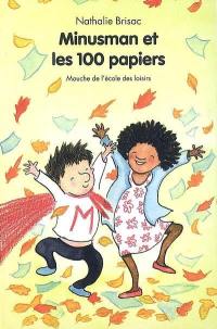 Minusman et les 100 papiers