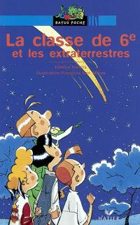 La classe de 6e et les Extraterrestres