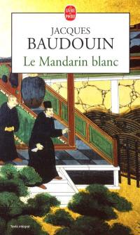 Le mandarin blanc