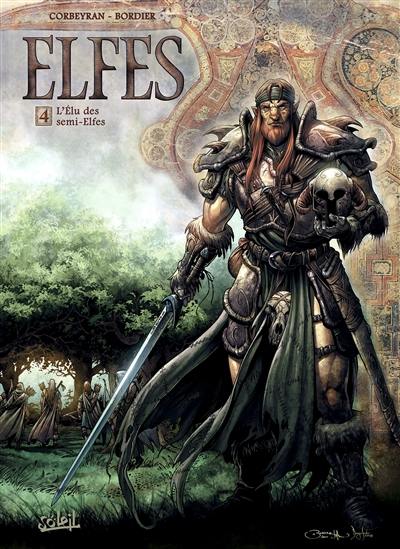 Elfes. Vol. 4. L'élu des semi-elfes