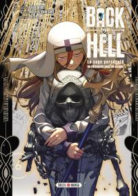 Back from hell : le sage persécuté se réincarne pour se venger. Vol. 6