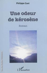 Une odeur de kérosène