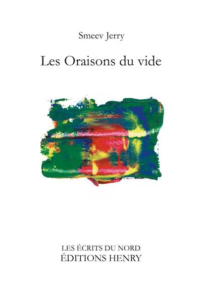 Les Oraisons du vide : Prix Jean Métellus 2024