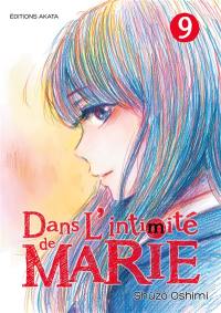 Dans l'intimité de Marie. Vol. 9