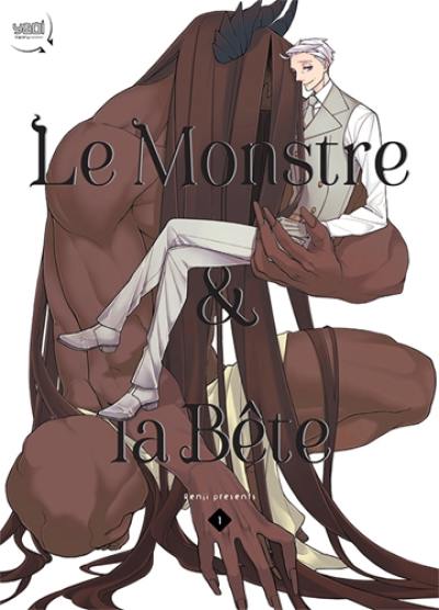 Le monstre & la bête. Vol. 1