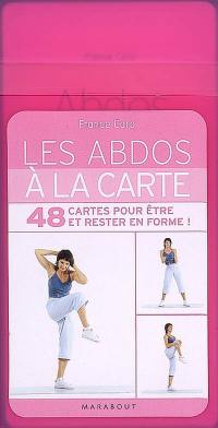 Les abdos à la carte : 48 cartes pour être et rester en forme !