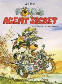 Morris agent secret et le mystère du vieux moulin : un album thriller