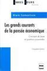 Les Grands courants de la pensée économique : concepts de base et questions essentielles