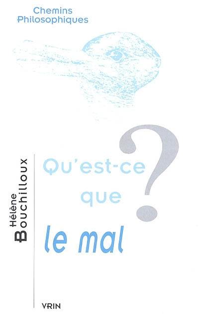 Qu'est-ce que le mal ?