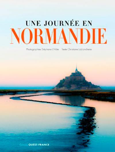 Une journée en Normandie