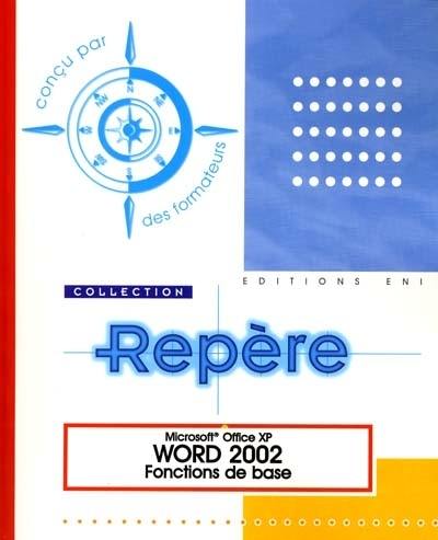 Word 2002 : fonctions de base