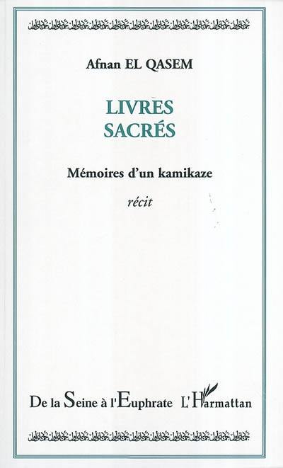 Livres sacrés : mémoires d'un kamikaze