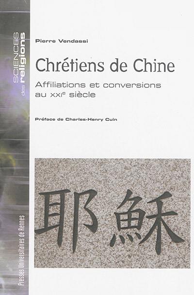 Chrétiens de Chine : affiliations et conversions au XXIe siècle