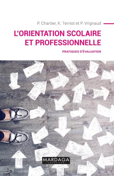 L'orientation scolaire et professionnelle : pratiques d'évaluation