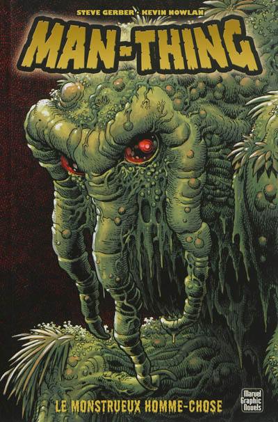 Man-thing : le monstrueux homme-chose