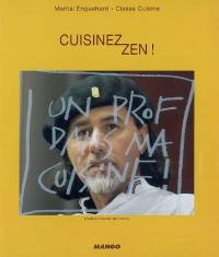 Cuisinez zen !