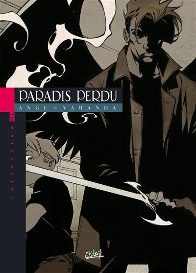 Paradis perdu. Vol. 1. Enfer