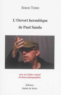 L'ouvert hermétique de Paul Sanda : essai