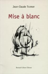 Mise à blanc