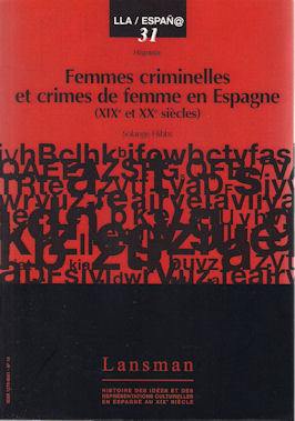 Femmes criminelles et crimes de femmes en Espagne